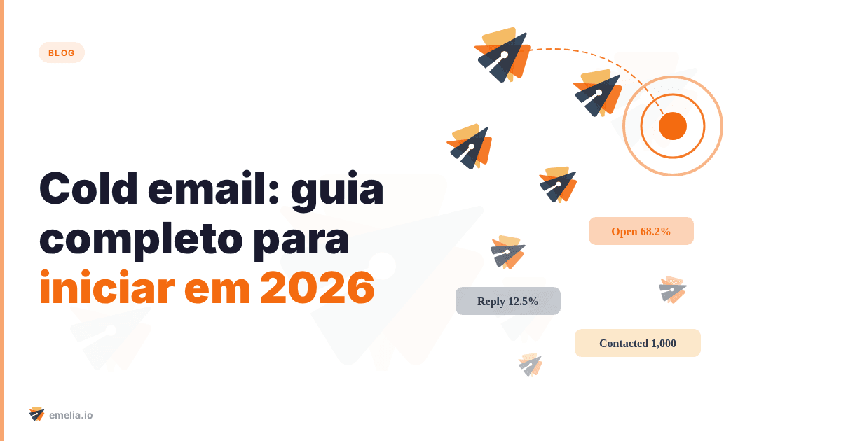 Cold email: guia completo para iniciar em 2026