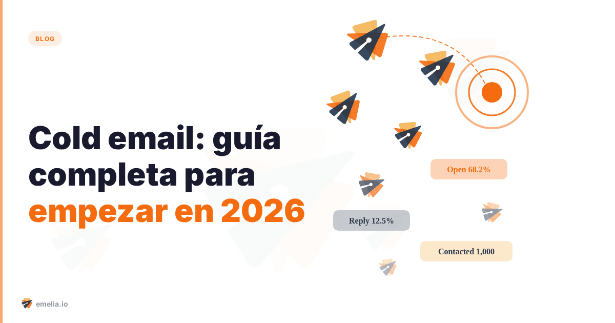Cold email: guía completa para empezar en 2026