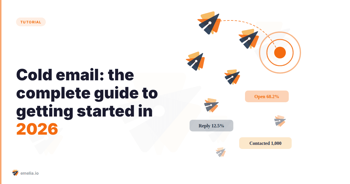 Cold email: the complete guide to getting started in 2026