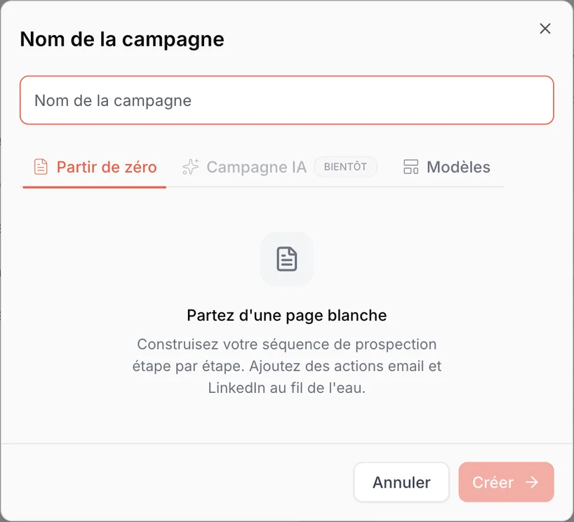 Fenêtre de création de campagne avec le champ nom, les onglets Partir de zéro et Modèles, et le bouton Créer