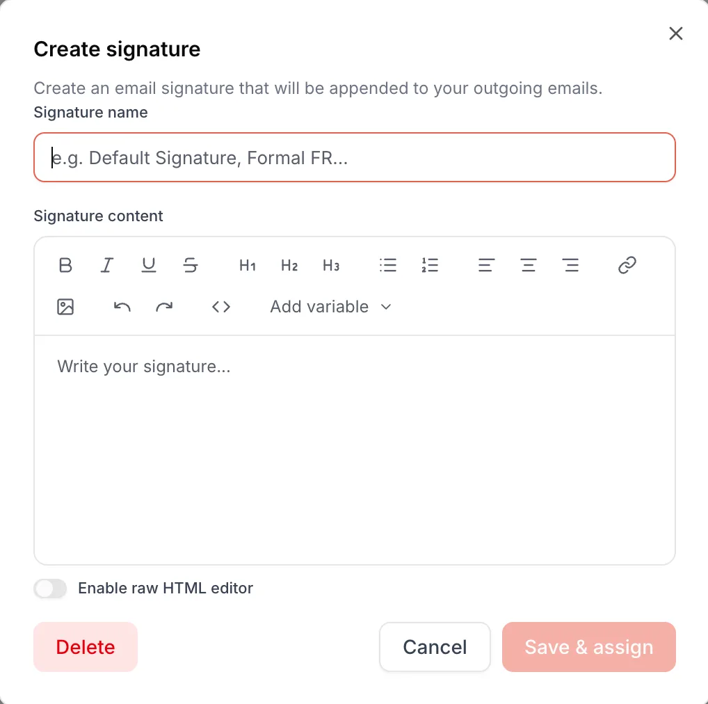 Create signature window with the name, the editor, the raw HTML editor and the Save and assign button